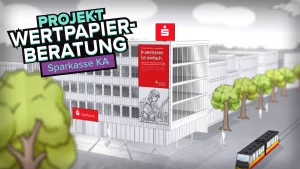Kunde: Sparkasse Karlsruhe Projekt: Wertpapierberatung